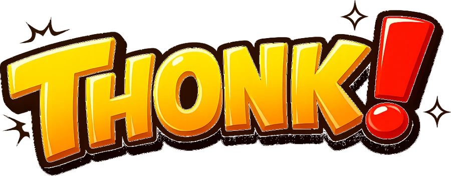 THONK!